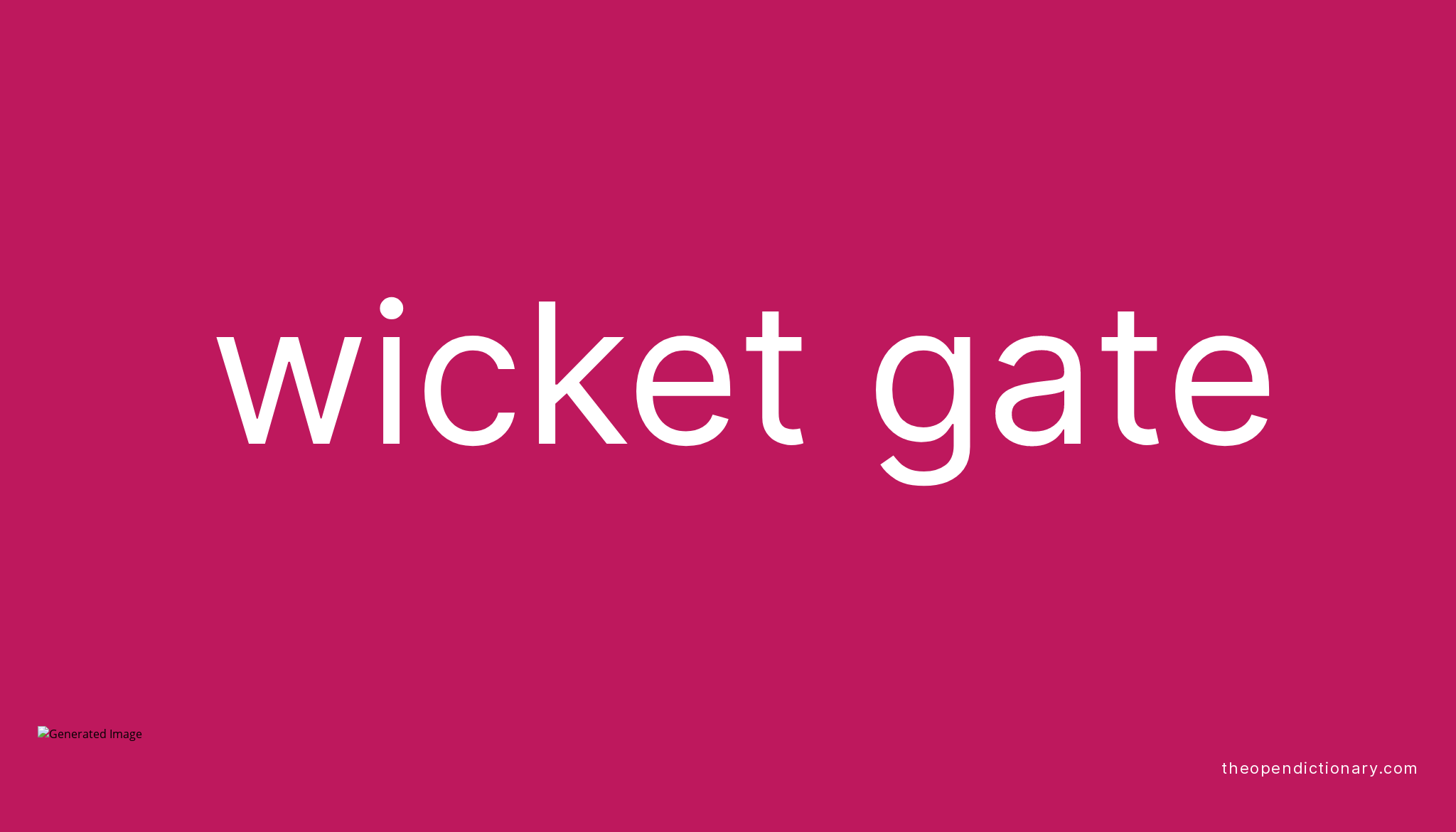 wicket-gate-meaning-of-wicket-gate-definition-of-wicket-gate